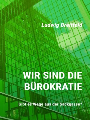 cover image of Wir sind die Bürokratie